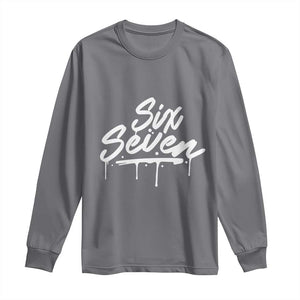 Fun Six Seven Meme Long Sleeve Shirt Funny 6 7 Meme Gen Alpha Slang Streetwear TS10 Charcoal Print Your Wear