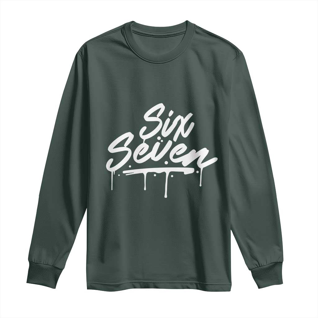 Fun Six Seven Meme Long Sleeve Shirt Funny 6 7 Meme Gen Alpha Slang Streetwear TS10 Dark Forest Green Print Your Wear
