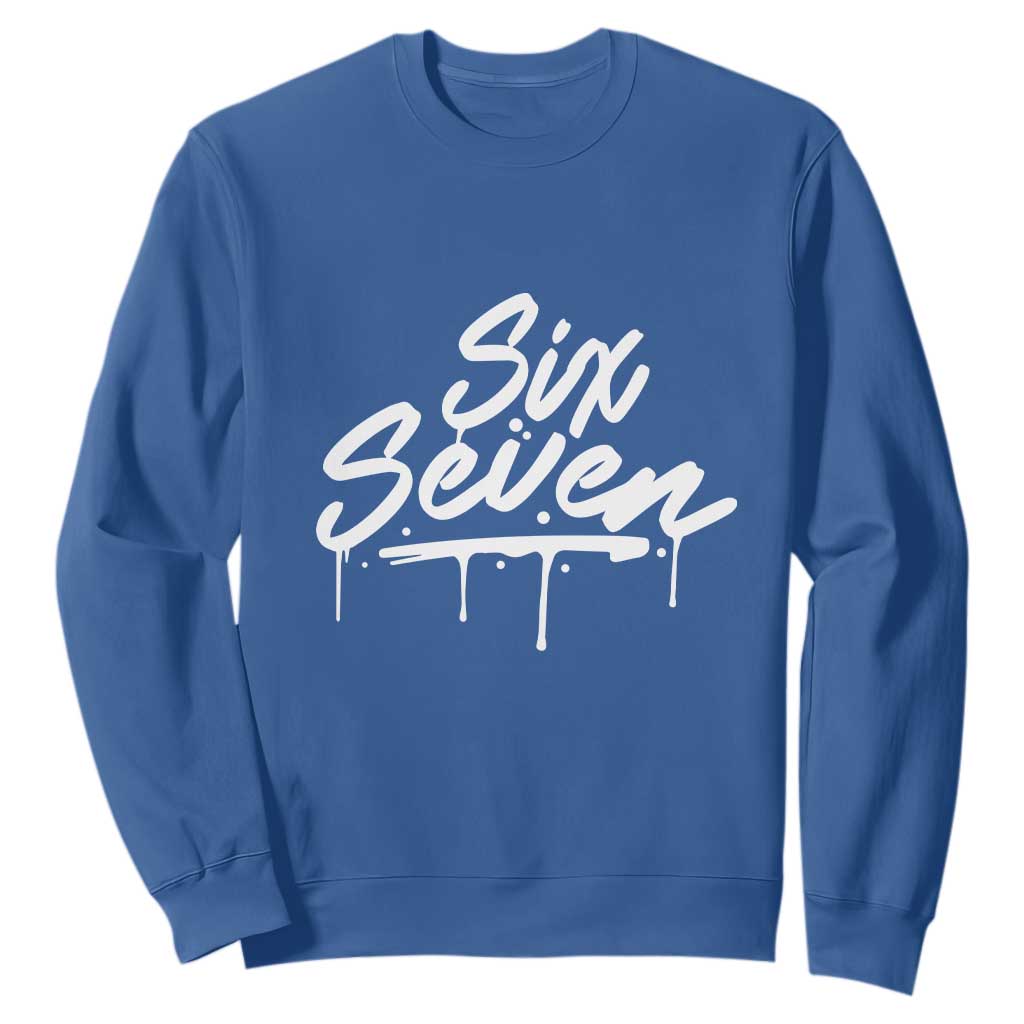 Fun Six Seven Meme Sweatshirt Funny 6 7 Meme Gen Alpha Slang Streetwear TS10 Royal Blue Print Your Wear