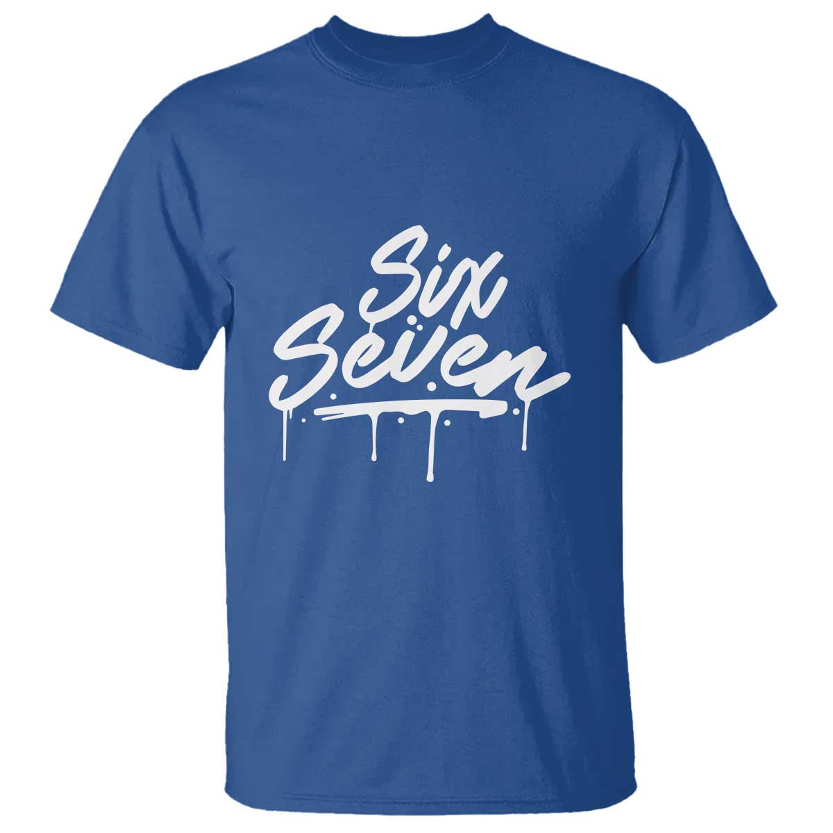 Fun Six Seven Meme T Shirt Funny 6 7 Meme Gen Alpha Slang Streetwear TS10 Royal Blue Print Your Wear