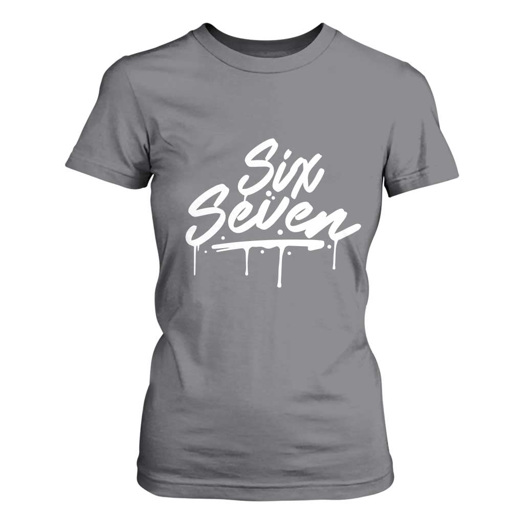 Fun Six Seven Meme T Shirt For Women Funny 6 7 Meme Gen Alpha Slang Streetwear TS10 Charcoal Print Your Wear