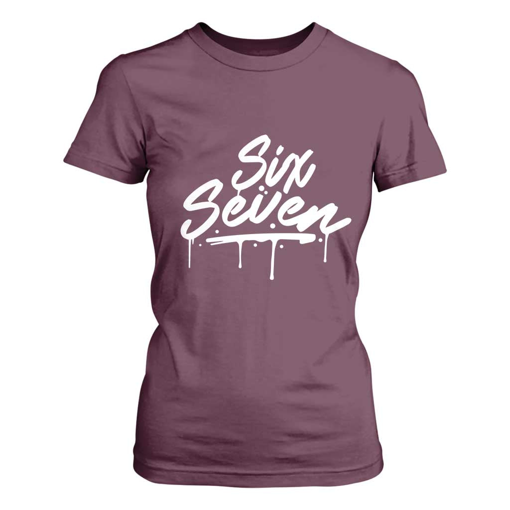 Fun Six Seven Meme T Shirt For Women Funny 6 7 Meme Gen Alpha Slang Streetwear TS10 Maroon Print Your Wear