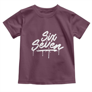 Fun Six Seven Meme Toddler T Shirt Funny 6 7 Meme Gen Alpha Slang Streetwear TS10 Maroon Print Your Wear
