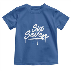 Fun Six Seven Meme Toddler T Shirt Funny 6 7 Meme Gen Alpha Slang Streetwear TS10 Royal Blue Print Your Wear