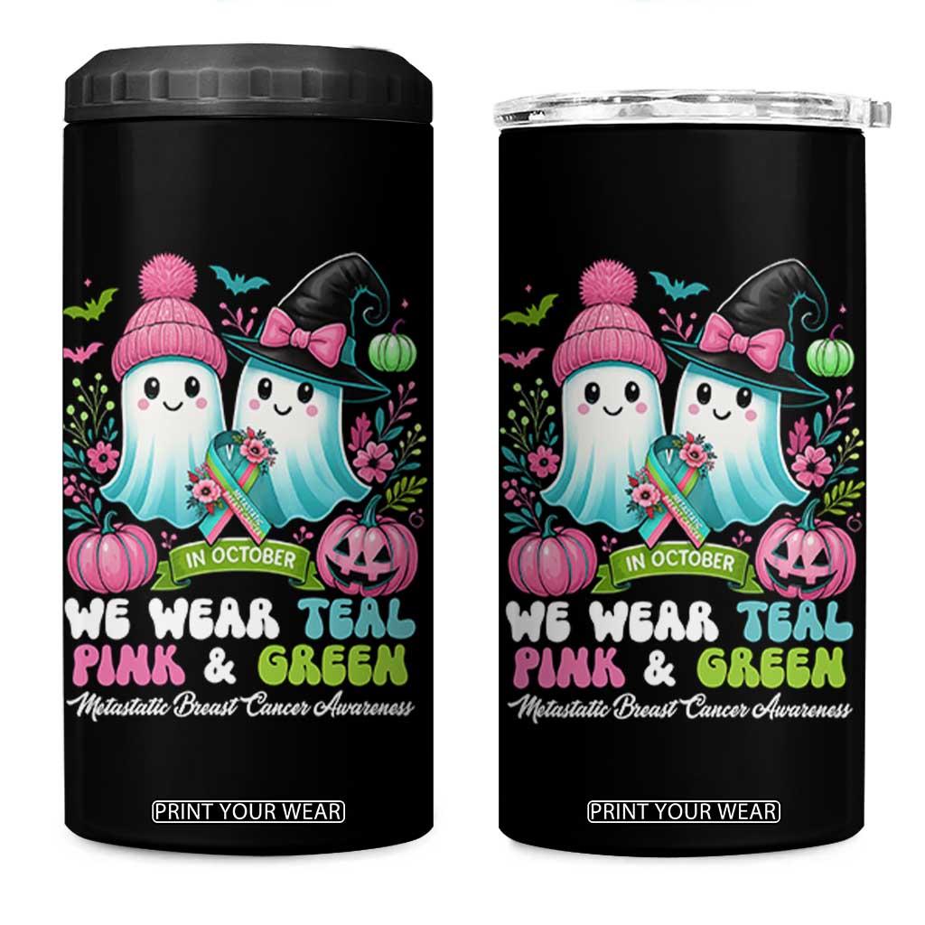 Metastatic Breast Cancer Awareness Ghost 4 in 1 Can Cooler Tumbler Halloween Green Teal Pink Ribbon TS10 One Size: 16 oz Black Print Your Wear