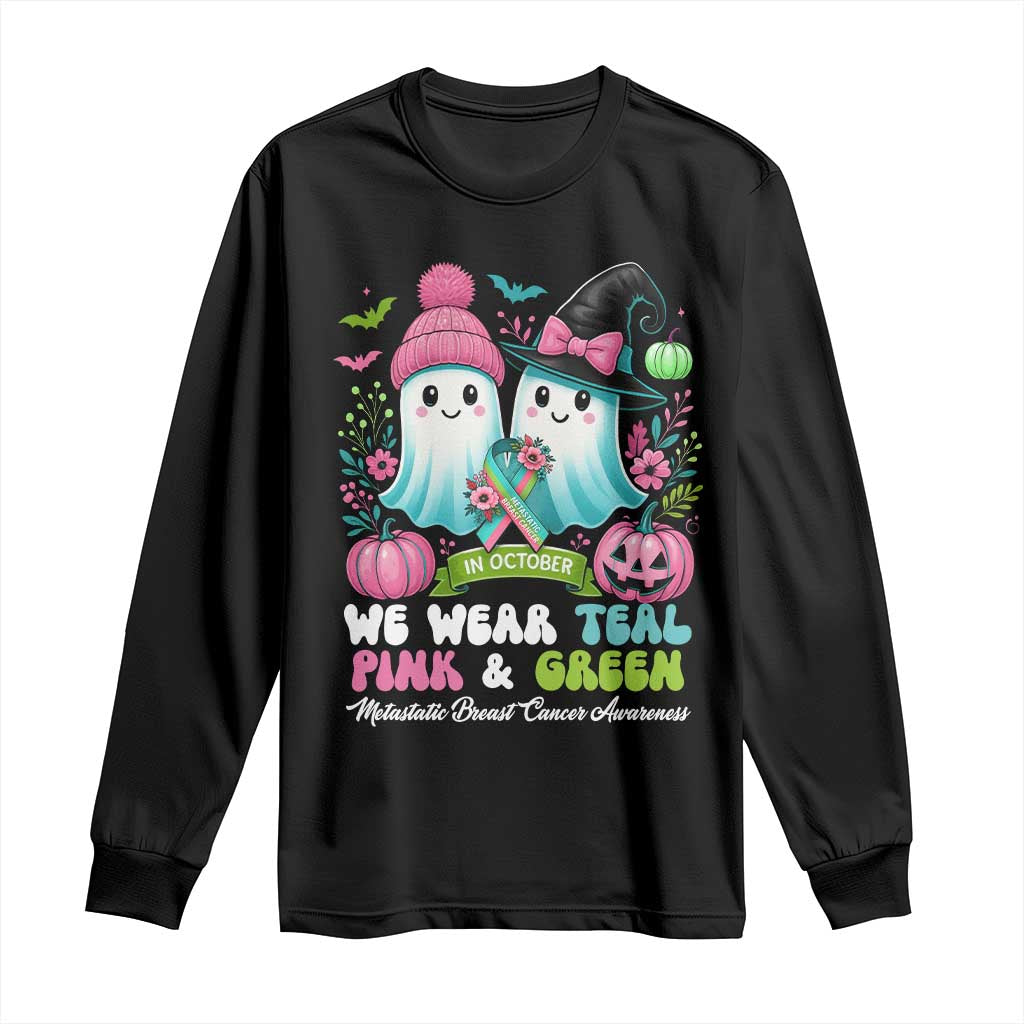 Metastatic Breast Cancer Awareness Ghost Long Sleeve Shirt Halloween Green Teal Pink Ribbon TS10 Black Print Your Wear