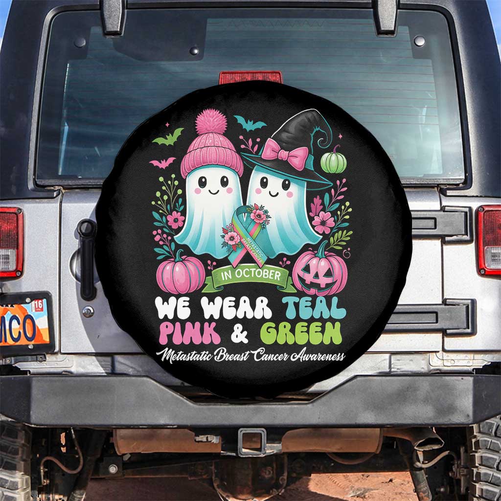 Metastatic Breast Cancer Awareness Ghost Spare Tire Cover Halloween Green Teal Pink Ribbon TS10 No hole Black Print Your Wear