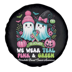 Metastatic Breast Cancer Awareness Ghost Spare Tire Cover Halloween Green Teal Pink Ribbon TS10 Print Your Wear