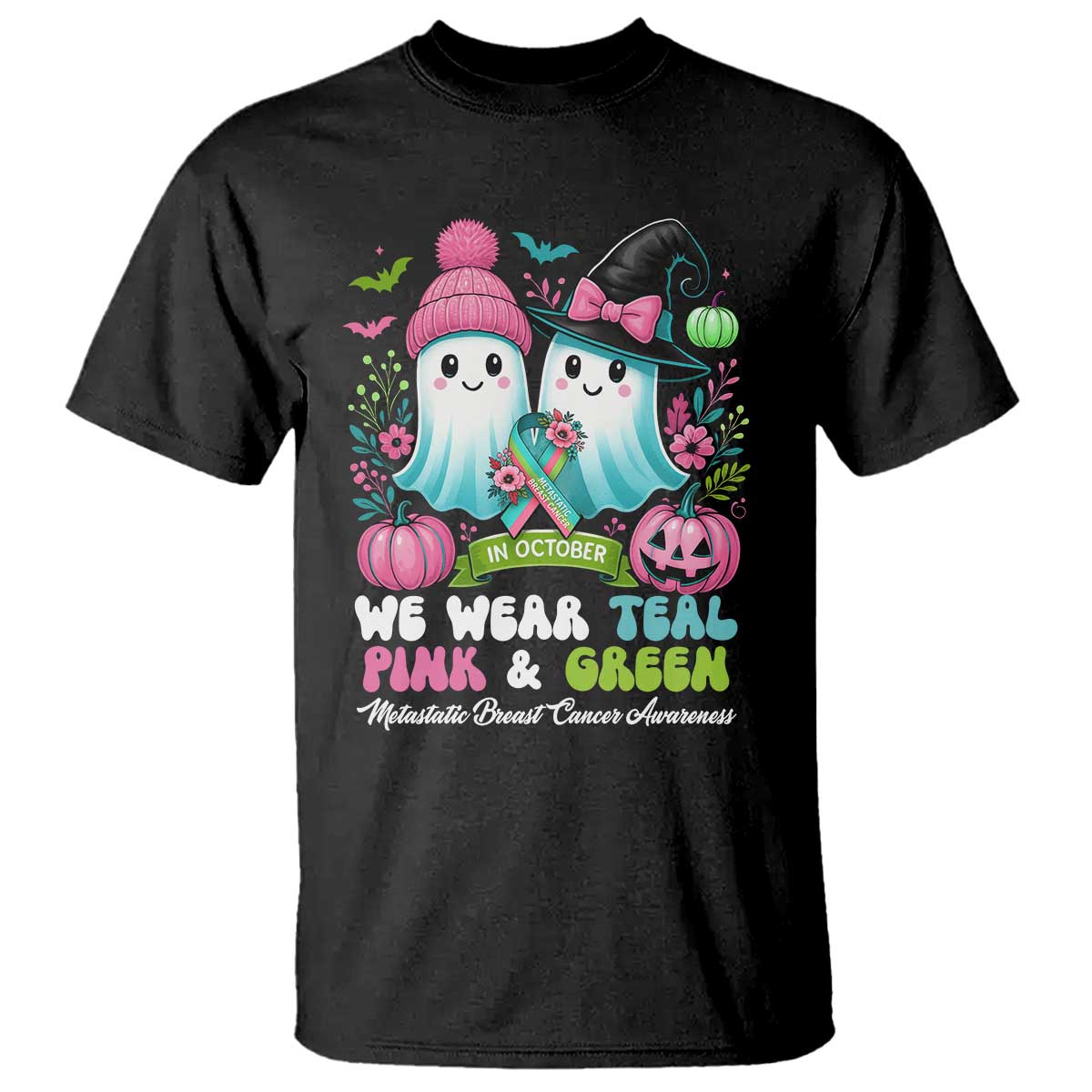 Metastatic Breast Cancer Awareness Ghost T Shirt Halloween Green Teal Pink Ribbon TS10 Black Print Your Wear