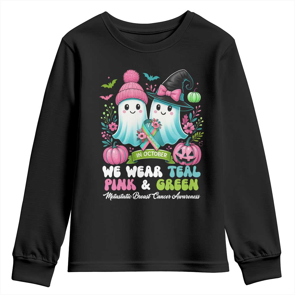 Metastatic Breast Cancer Awareness Ghost Youth Sweatshirt Halloween Green Teal Pink Ribbon TS10 Black Print Your Wear