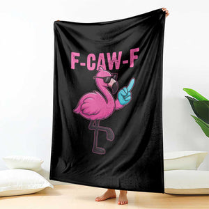 Funny F-Caw-F Flamingo Throw Blanket Adult Humor TS10 Print Your Wear
