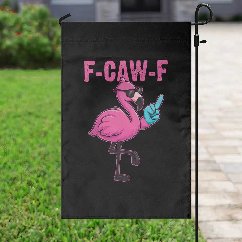 Funny F-Caw-F Flamingo Garden Flag Adult Humor TS10 Print Your Wear