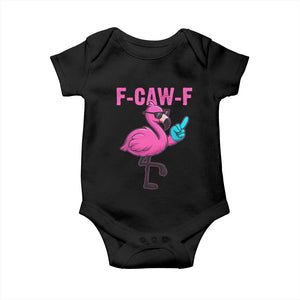 Funny F-Caw-F Flamingo Baby Onesie Adult Humor TS10 Black Print Your Wear