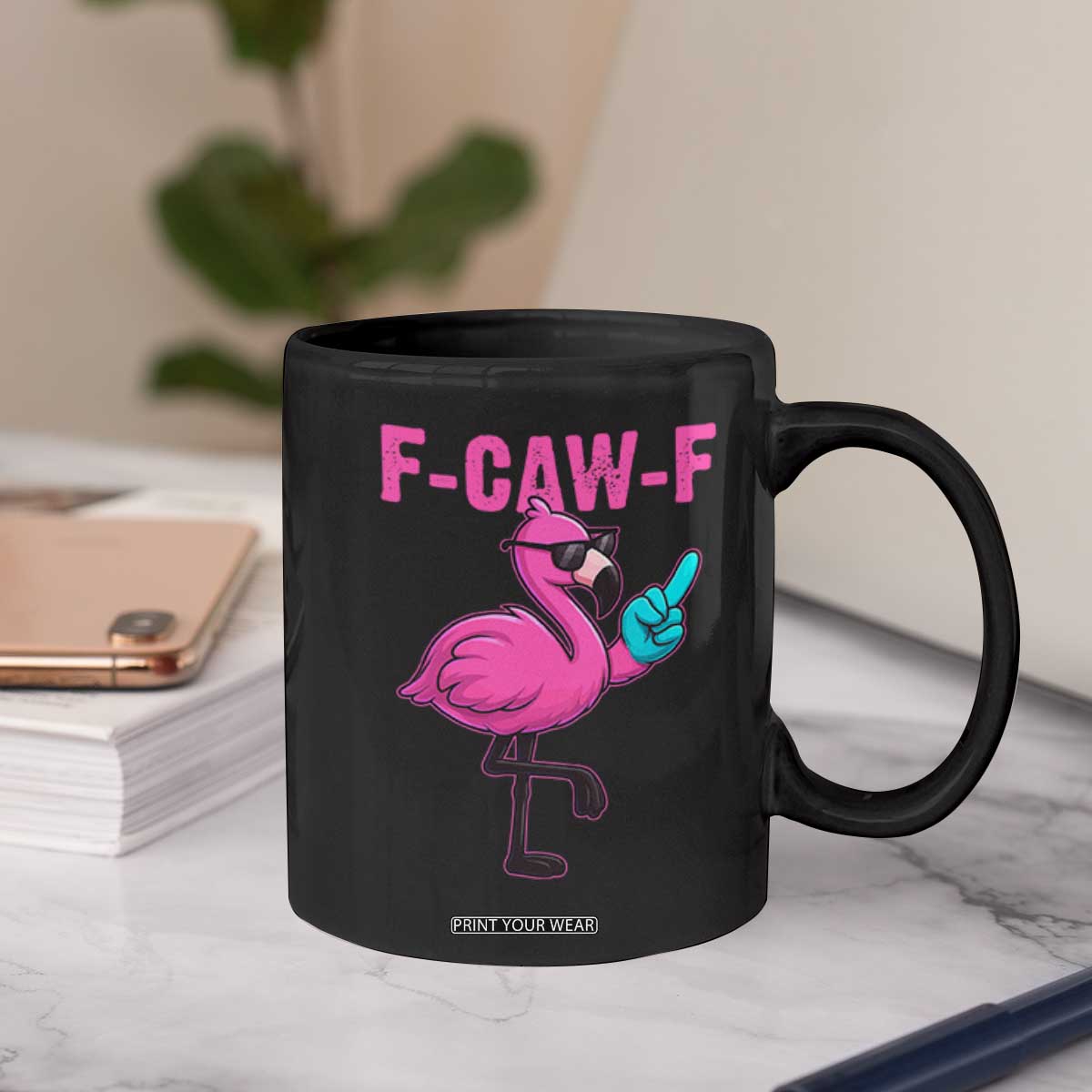 Funny F-Caw-F Flamingo Coffee Mug Adult Humor TS10 Print Your Wear