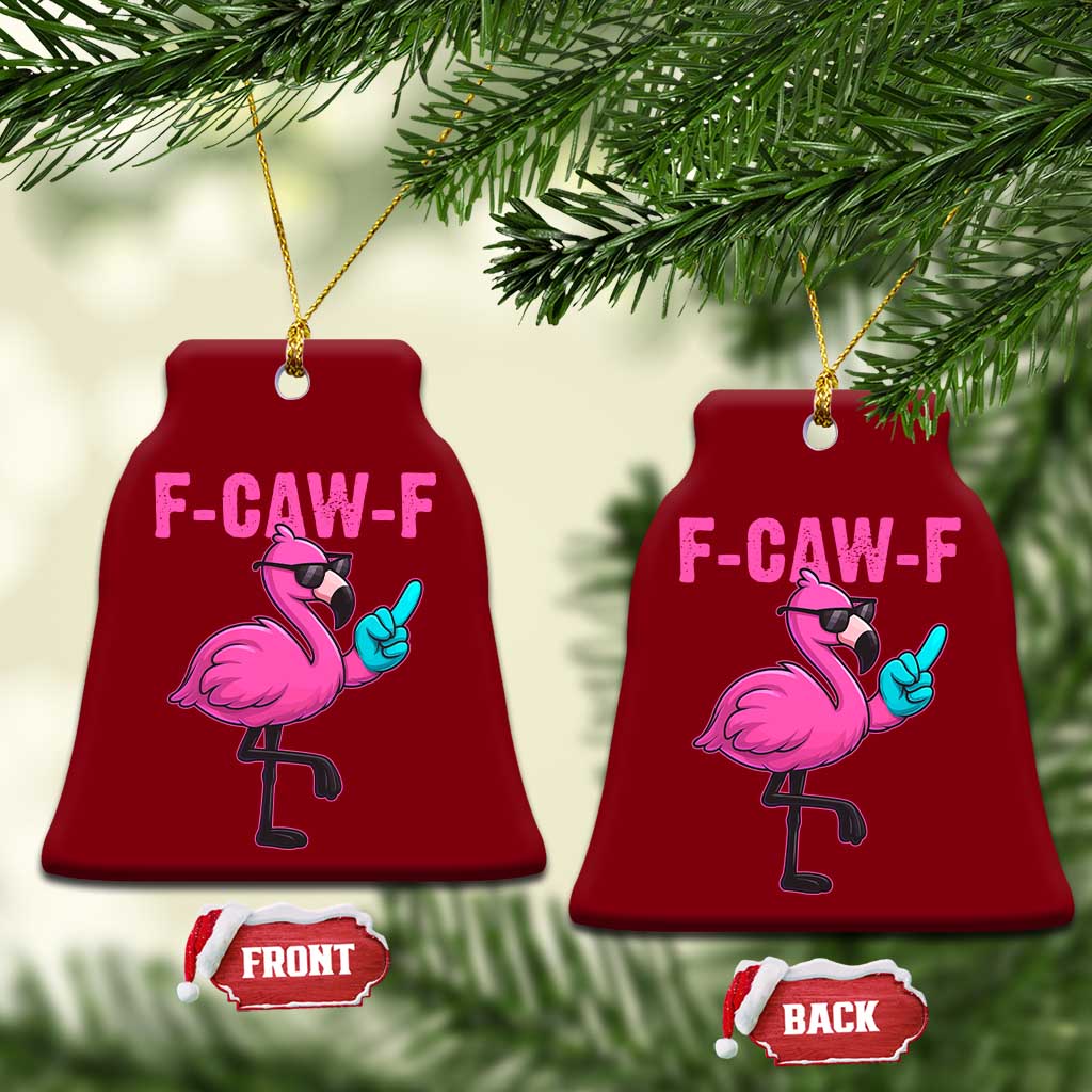 Funny F-Caw-F Flamingo Ceramic Ornament Adult Humor TS10 Print Your Wear