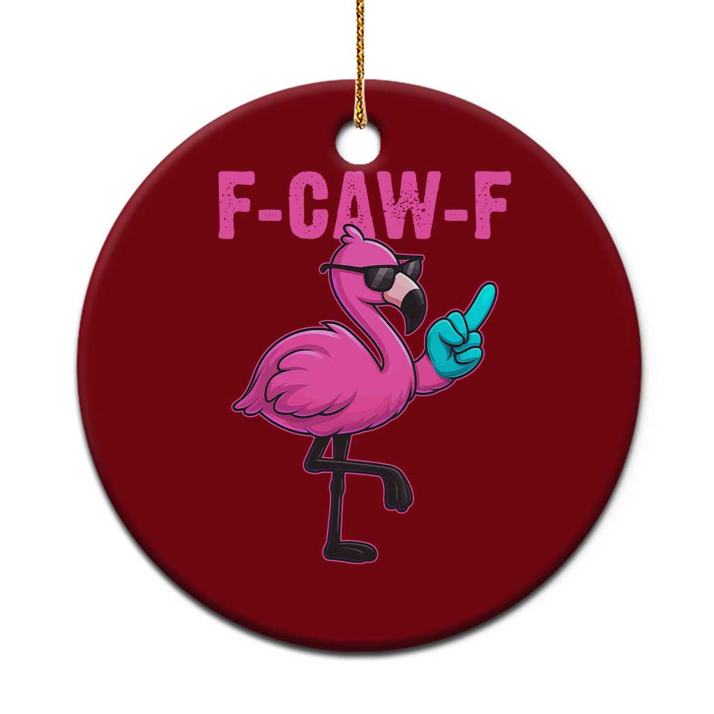 Funny F-Caw-F Flamingo Ceramic Ornament Adult Humor TS10 1pc Red Print Your Wear