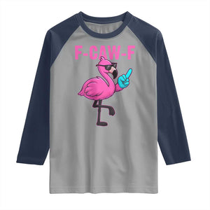 Funny F-Caw-F Flamingo Raglan Shirt Adult Humor TS10 Sport Gray Navy Print Your Wear