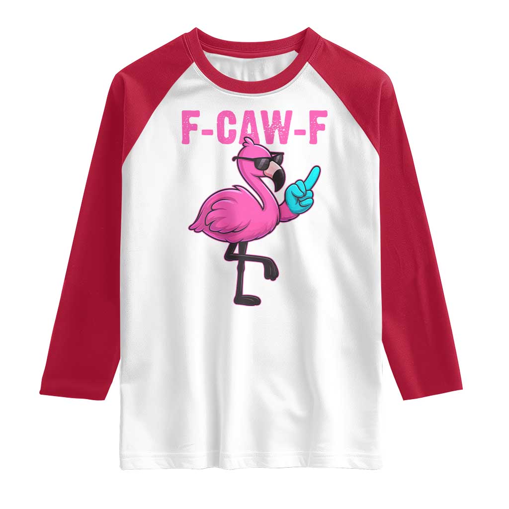 Funny F-Caw-F Flamingo Raglan Shirt Adult Humor TS10 White Red Print Your Wear