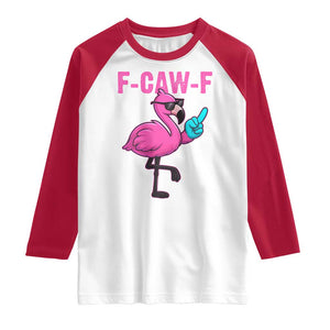 Funny F-Caw-F Flamingo Raglan Shirt Adult Humor TS10 White Red Print Your Wear