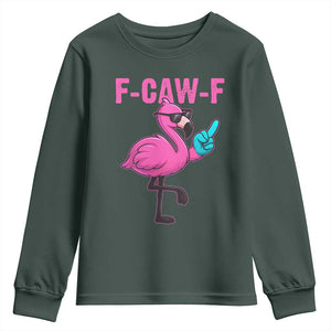 Funny F-Caw-F Flamingo Youth Sweatshirt Adult Humor TS10 Dark Forest Green Print Your Wear