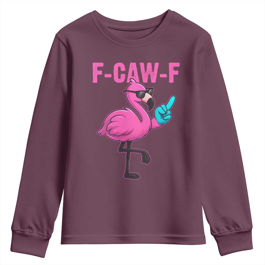 Funny F-Caw-F Flamingo Youth Sweatshirt Adult Humor TS10 Maroon Print Your Wear