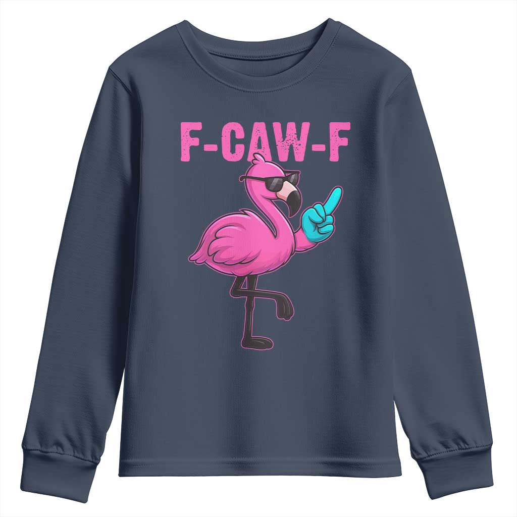 Funny F-Caw-F Flamingo Youth Sweatshirt Adult Humor TS10 Navy Print Your Wear