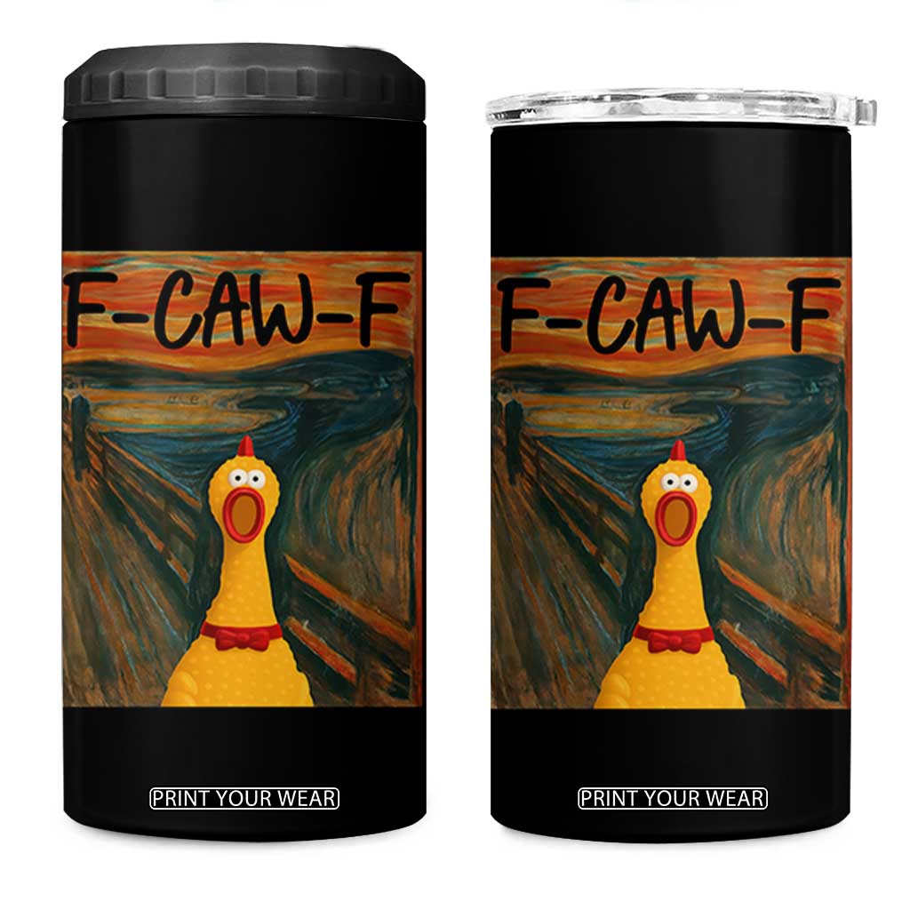 F Caw F Screaming Chicken 4 in 1 Can Cooler Tumbler Funny Fawk Off Meme TS10 One Size: 16 oz Black Print Your Wear