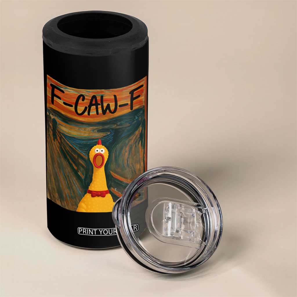 F Caw F Screaming Chicken 4 in 1 Can Cooler Tumbler Funny Fawk Off Meme TS10 Print Your Wear