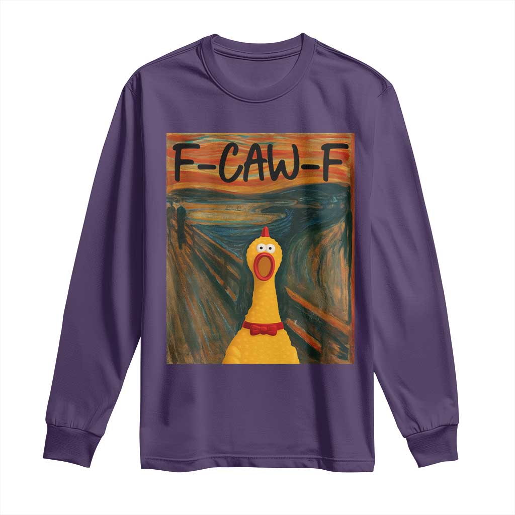F Caw F Screaming Chicken Long Sleeve Shirt Funny Fawk Off Meme TS10 Purple Print Your Wear