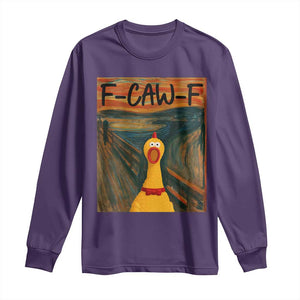F Caw F Screaming Chicken Long Sleeve Shirt Funny Fawk Off Meme TS10 Purple Print Your Wear