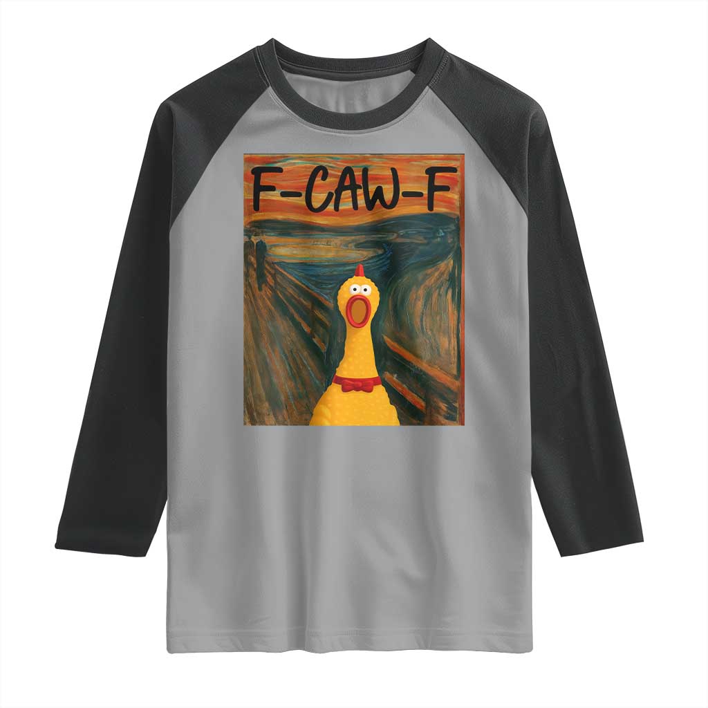 F Caw F Screaming Chicken Raglan Shirt Funny Fawk Off Meme TS10 Sport Gray Black Print Your Wear