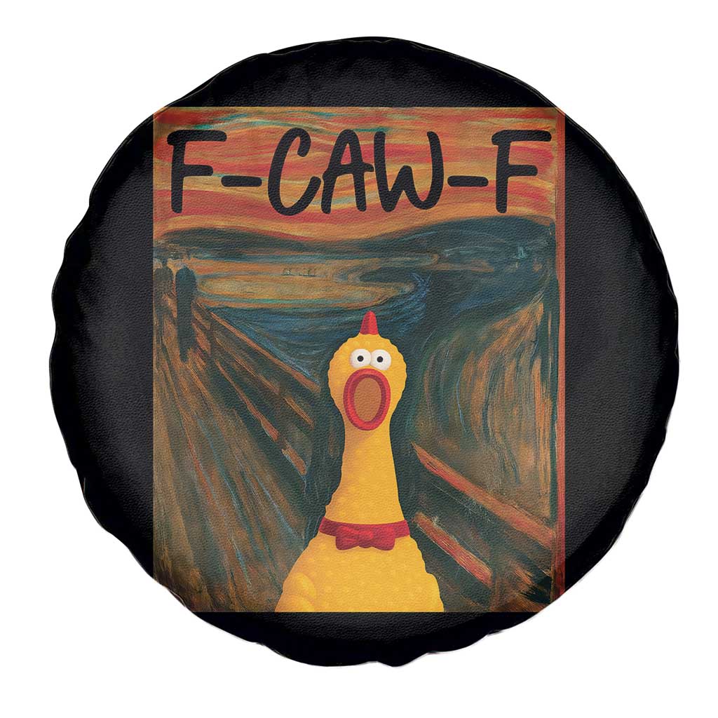 F Caw F Screaming Chicken Spare Tire Cover Funny Fawk Off Meme TS10 Print Your Wear