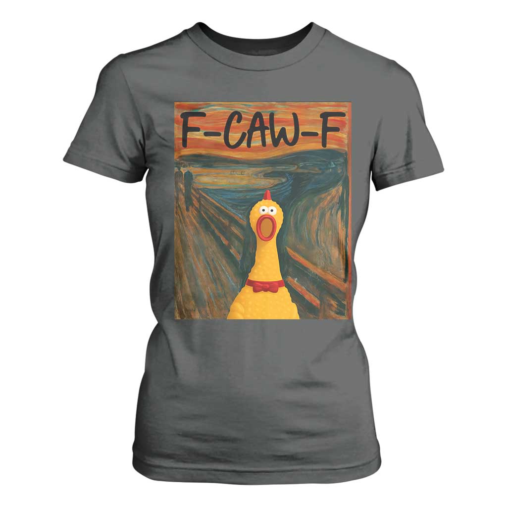 F Caw F Screaming Chicken T Shirt For Women Funny Fawk Off Meme TS10 Dark Heather Print Your Wear