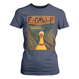 F Caw F Screaming Chicken T Shirt For Women Funny Fawk Off Meme TS10 Navy Print Your Wear