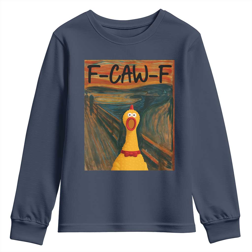 F Caw F Screaming Chicken Youth Sweatshirt Funny Fawk Off Meme TS10 Navy Print Your Wear