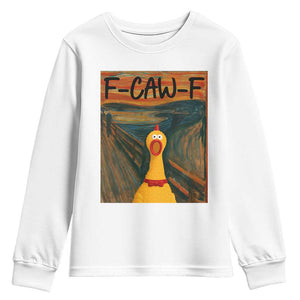F Caw F Screaming Chicken Youth Sweatshirt Funny Fawk Off Meme TS10 White Print Your Wear