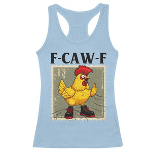 F Caw F Screaming Chicken Racerback Tank Top Metal Heavy Punk Rock Music TS10 Light Blue Print Your Wear