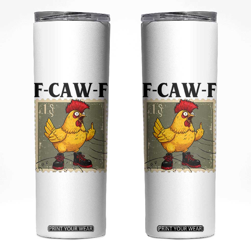 F Caw F Screaming Chicken Skinny Tumbler Metal Heavy Punk Rock Music TS10 White Print Your Wear
