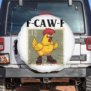 F Caw F Screaming Chicken Spare Tire Cover Metal Heavy Punk Rock Music TS10 No hole White Print Your Wear