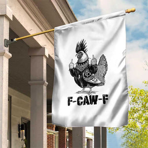F Caw F Screaming Chicken Garden Flag Metal Heavy Punk Rock Music Lovers TS10 Print Your Wear