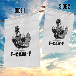 F Caw F Screaming Chicken Garden Flag Metal Heavy Punk Rock Music Lovers TS10 Print Your Wear