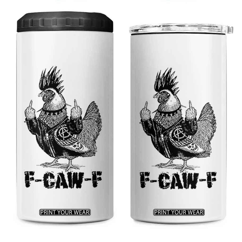 F Caw F Screaming Chicken 4 in 1 Can Cooler Tumbler Metal Heavy Punk Rock Music Lovers TS10 One Size: 16 oz White Print Your Wear