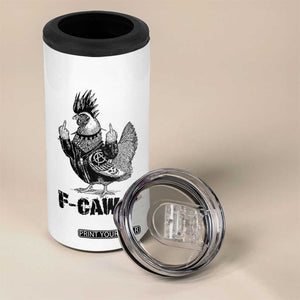 F Caw F Screaming Chicken 4 in 1 Can Cooler Tumbler Metal Heavy Punk Rock Music Lovers TS10 Print Your Wear