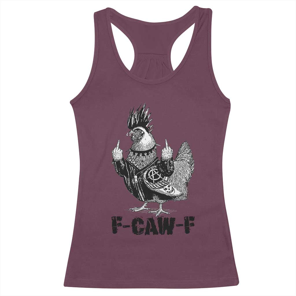 F Caw F Screaming Chicken Racerback Tank Top Metal Heavy Punk Rock Music Lovers TS10 Maroon Print Your Wear