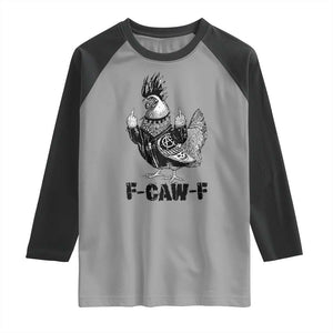 F Caw F Screaming Chicken Raglan Shirt Metal Heavy Punk Rock Music Lovers TS10 Sport Gray Black Print Your Wear