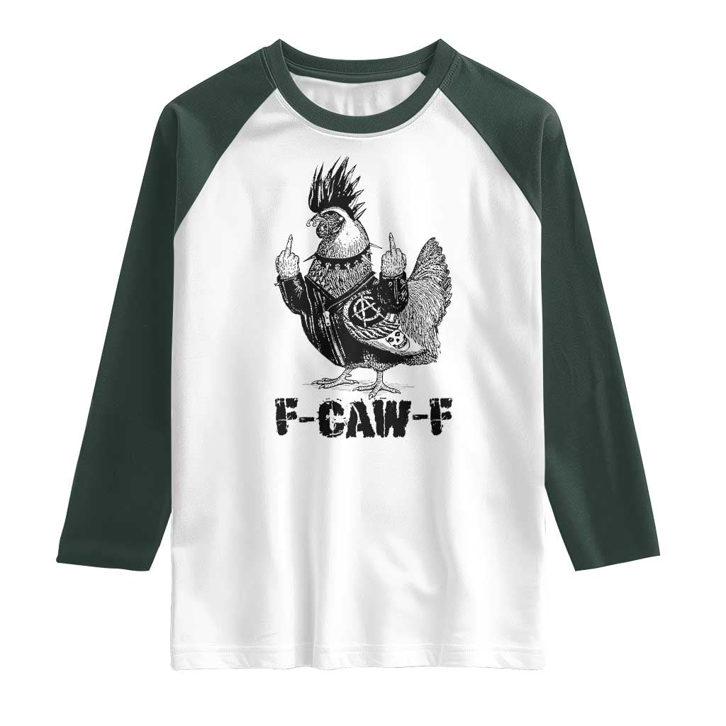 F Caw F Screaming Chicken Raglan Shirt Metal Heavy Punk Rock Music Lovers TS10 White Dark Forest Green Print Your Wear