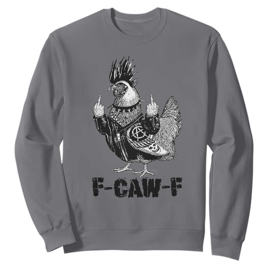 F Caw F Screaming Chicken Sweatshirt Metal Heavy Punk Rock Music Lovers TS10 Charcoal Print Your Wear