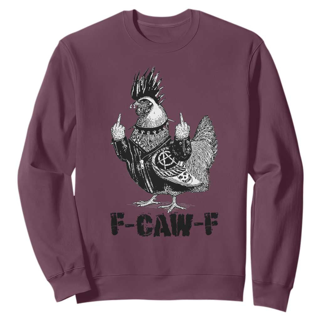 F Caw F Screaming Chicken Sweatshirt Metal Heavy Punk Rock Music Lovers TS10 Maroon Print Your Wear