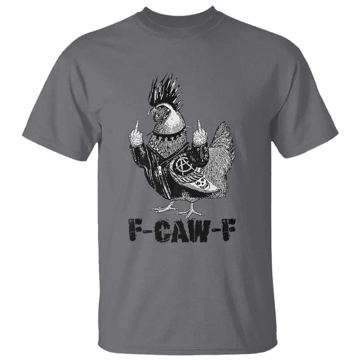 F Caw F Screaming Chicken T Shirt Metal Heavy Punk Rock Music Lovers TS10 Charcoal Print Your Wear
