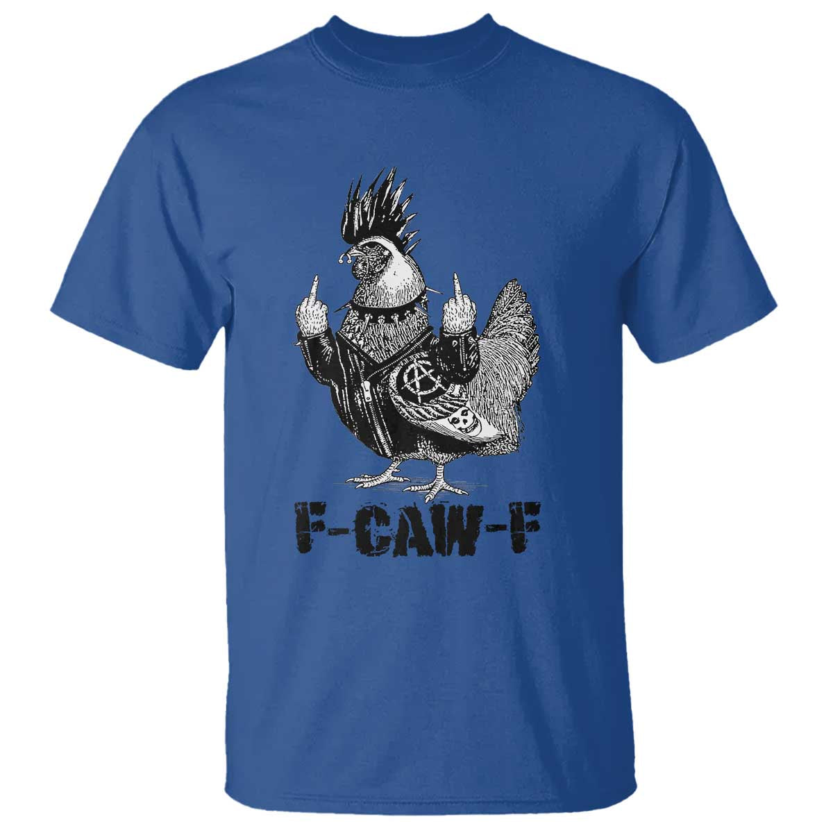 F Caw F Screaming Chicken T Shirt Metal Heavy Punk Rock Music Lovers TS10 Royal Blue Print Your Wear